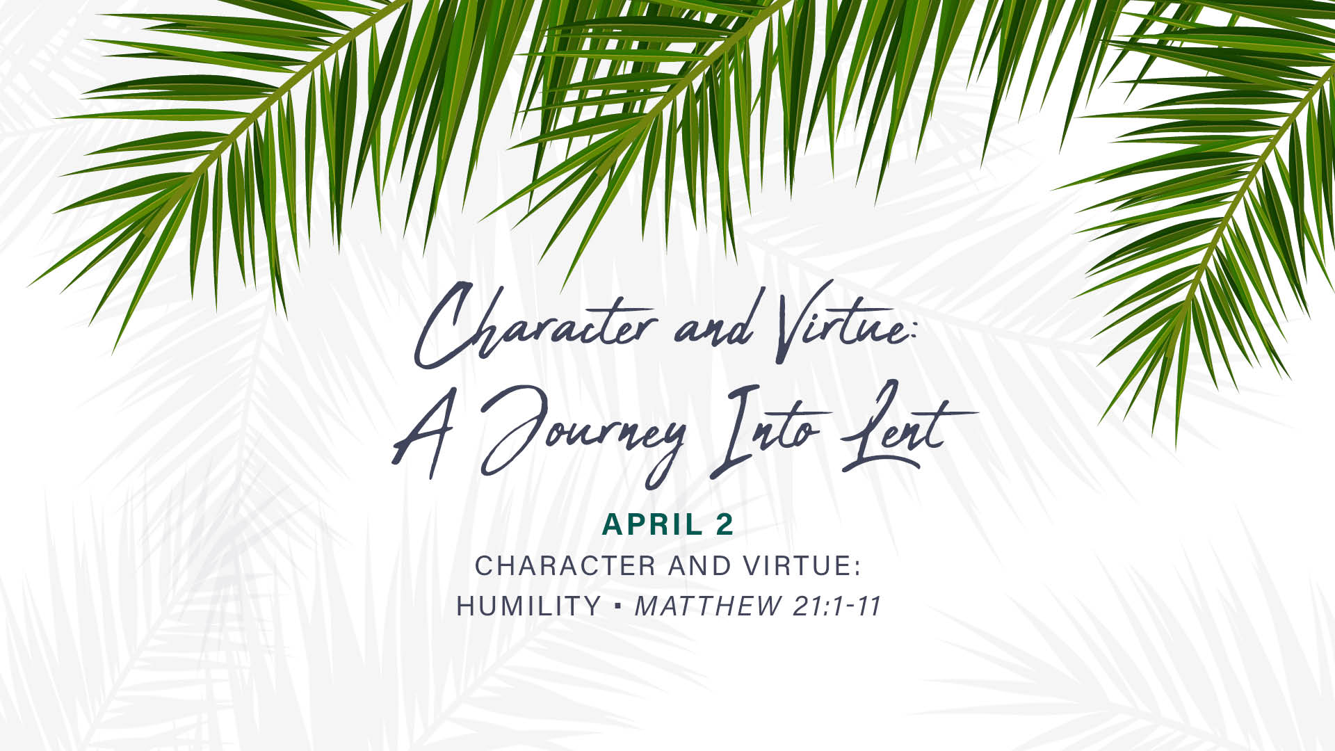 Character and Virtue: Humility